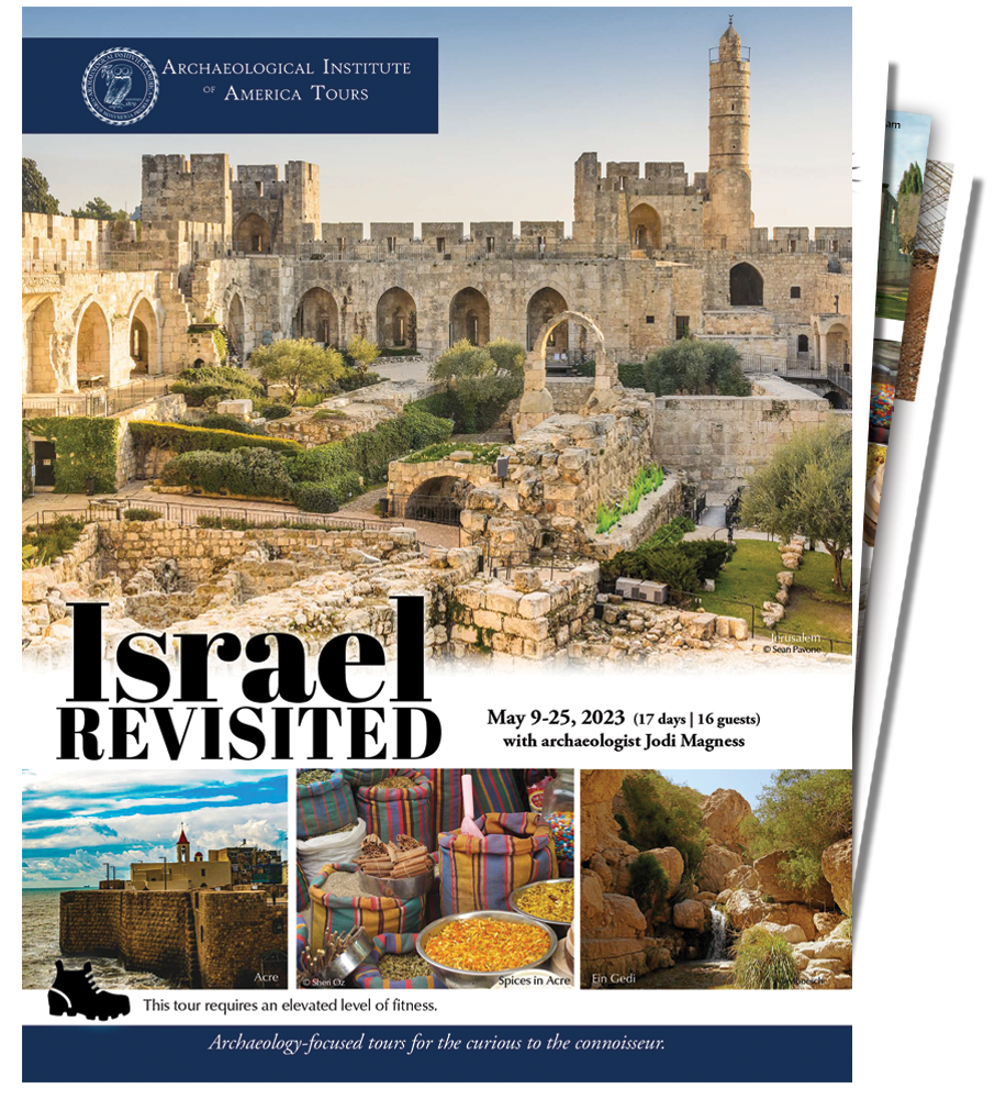AIA Tours Israel Revisited Archaeological Institute of America